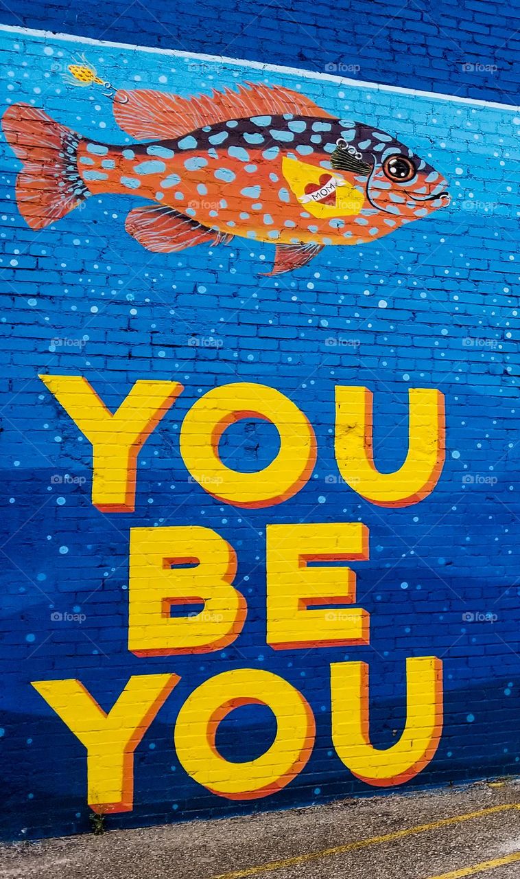 You Be You Street Art in Downtown Greenville Texas