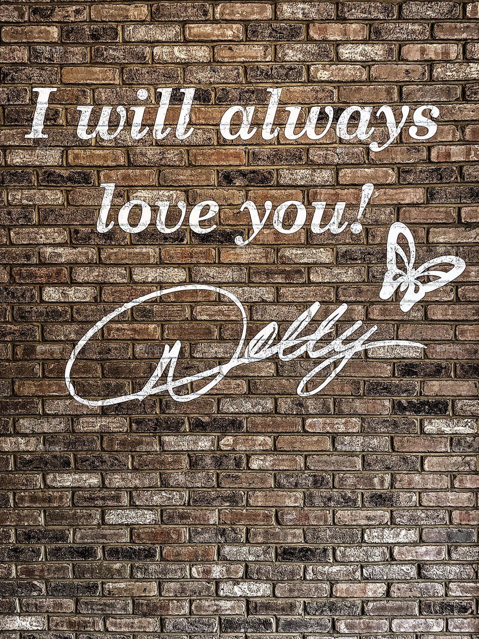 I will always love you Dollywood sign, Dolly Parton famous saying, Dollywood graffiti 