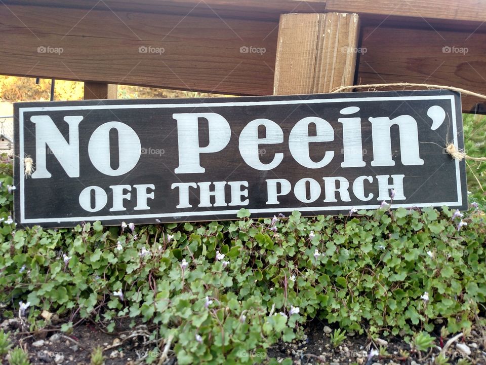 No Peeing Off Porch Sign