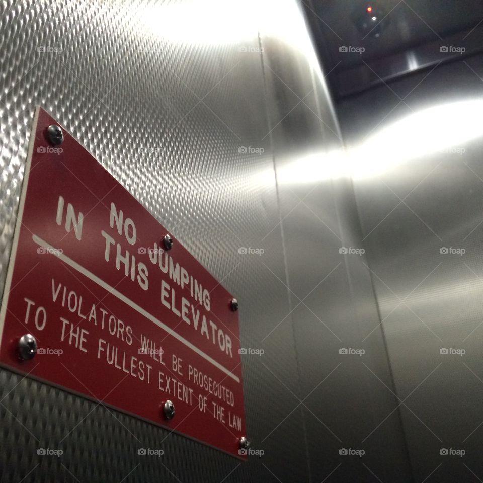 No jumping in this elevator. This is an elevator, not a bounce house