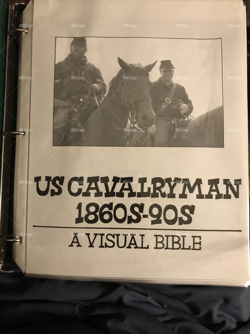 Cover/title page of a homemade martial bible. As the title implies, this visual book is mainly about the heroic US cavalry soldier.