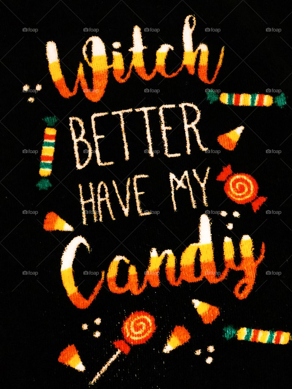 Witch better have my candy, Halloween decorations, holiday towels, kitchen decor, Rihanna song title 