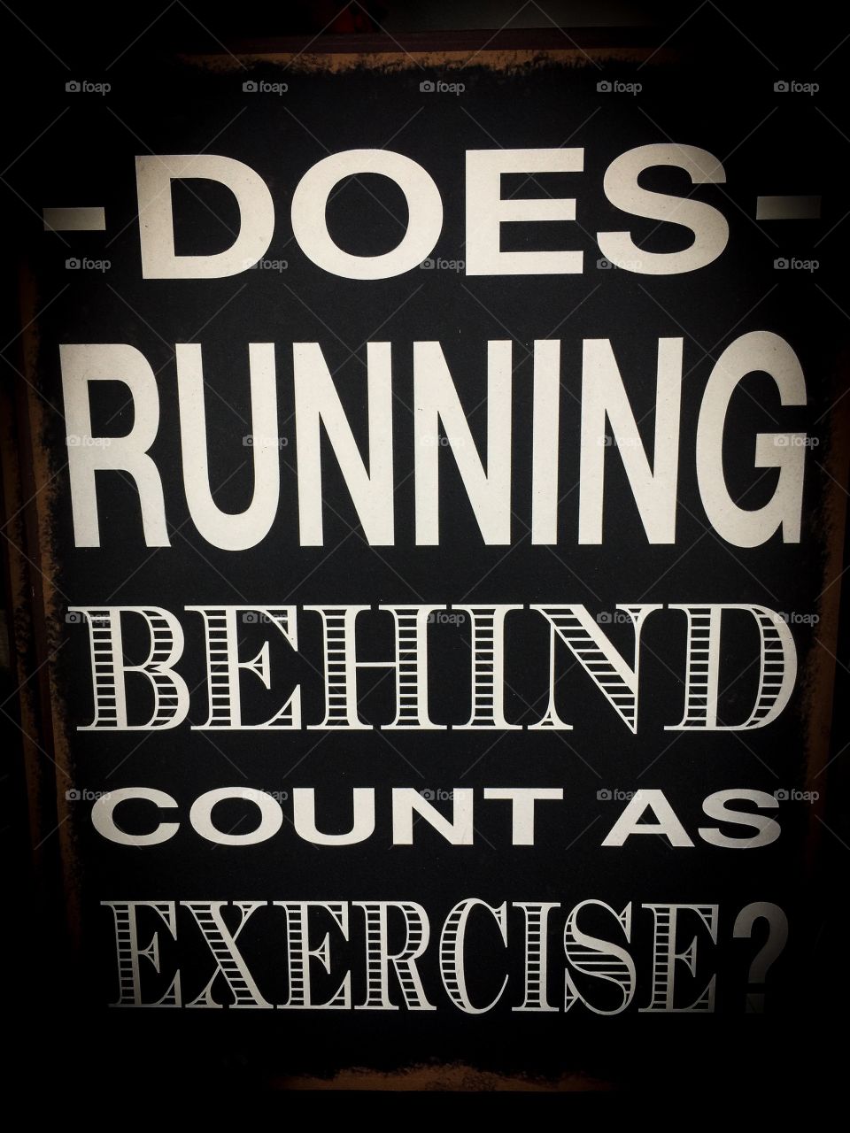 Does running behind count as exercise? Sign