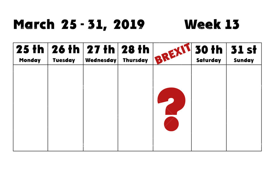 Calendar for the 13th Week of 2019 in the UK format focusing on Britain's date of exit from the European Union