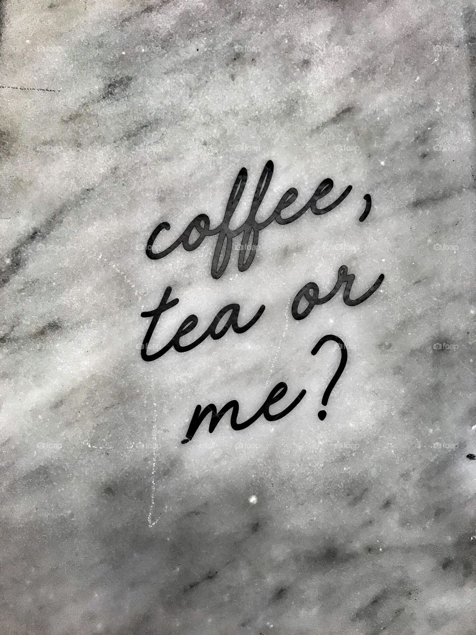 Coffee,tea or me?