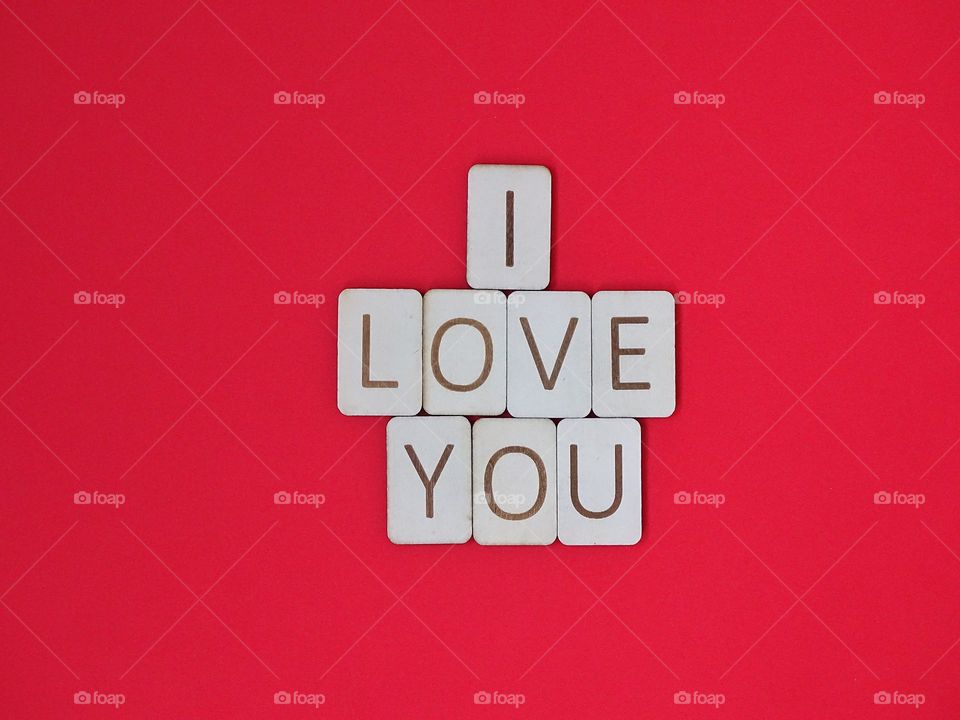 I love you Spelled out with wooden letters.