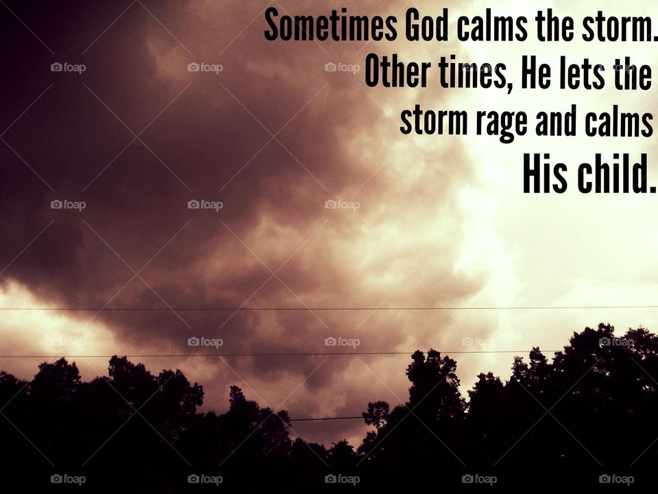 Qoute about God, storm clouds over trees