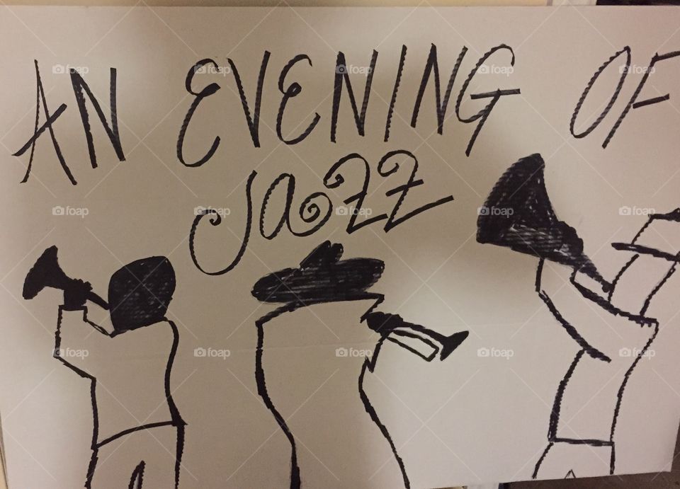 A hand printed and drawn sign done to celebrate Jazz.