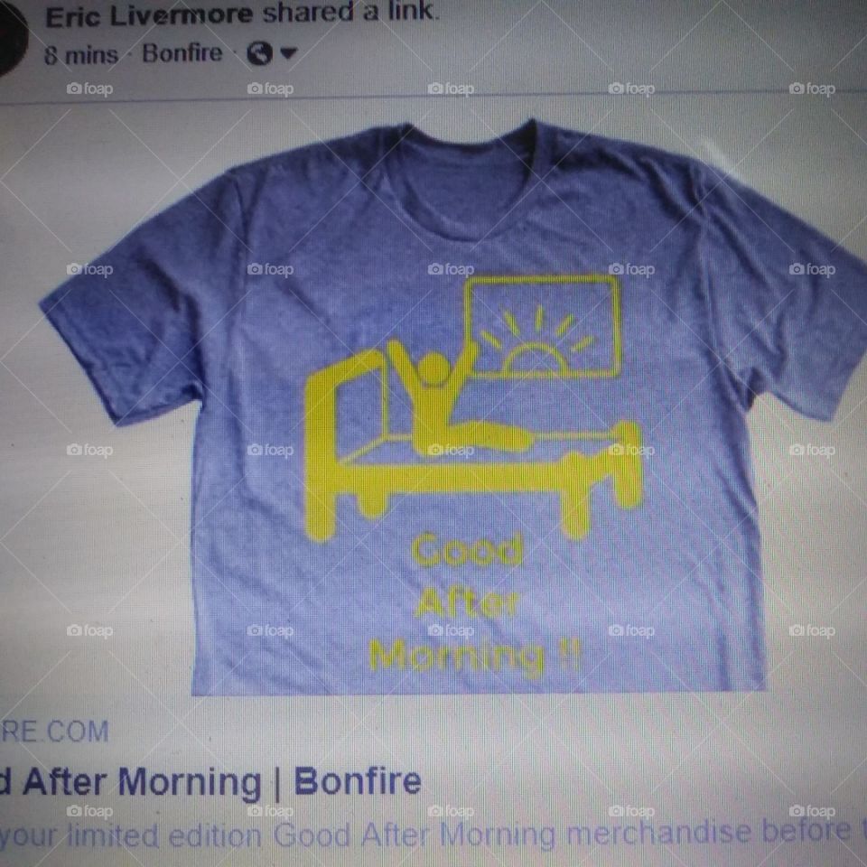 its not morning its Good After Morning
https://www.bonfire.com/good-after-morning/?utm_source=facebook&utm_medium=campaign_page&utm_campaign=good-after-morning&utm_content=default