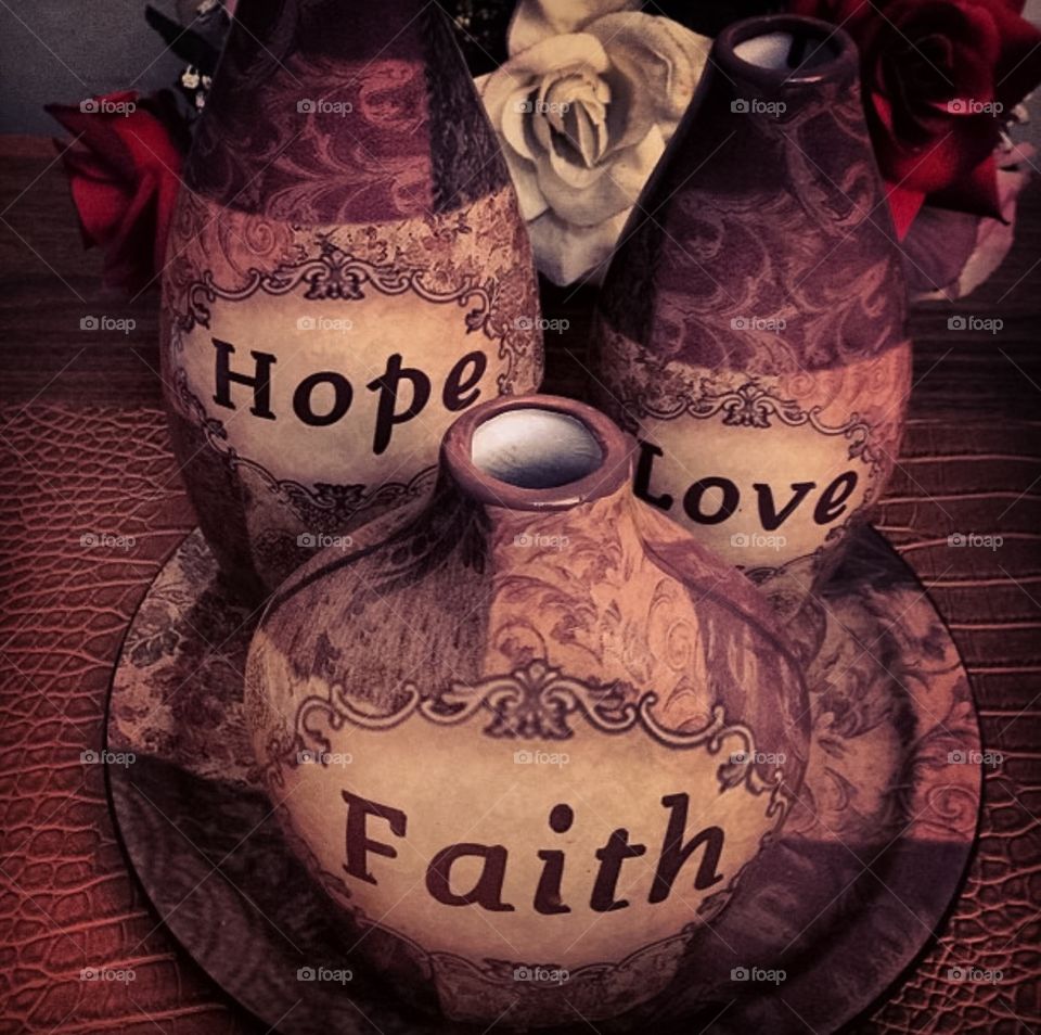 Hope love and faith