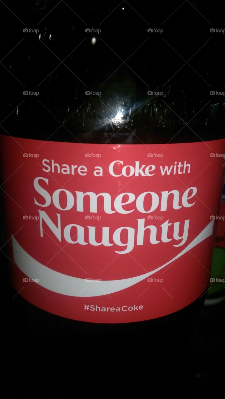 Share a coke with someone naughty.