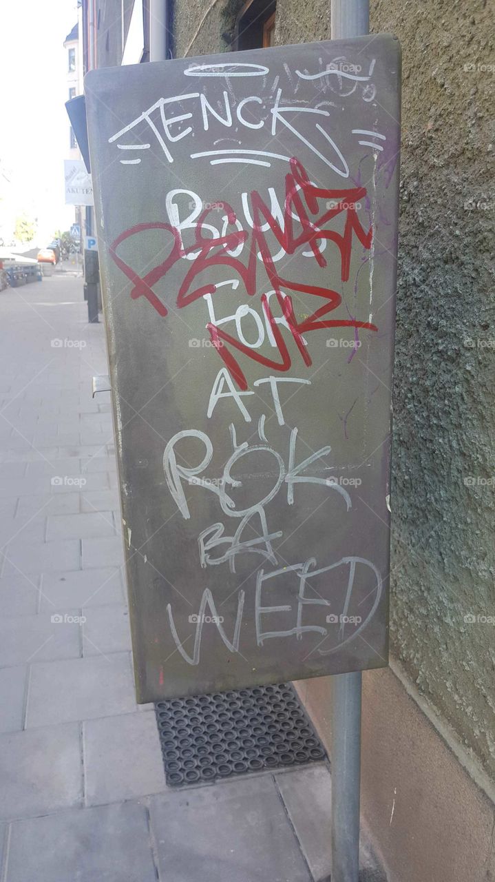 Just smoke weed