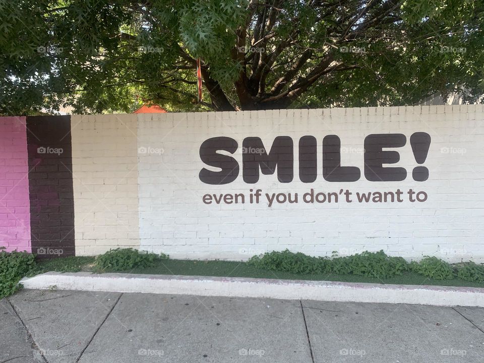 Smile (even if you don’t want to)