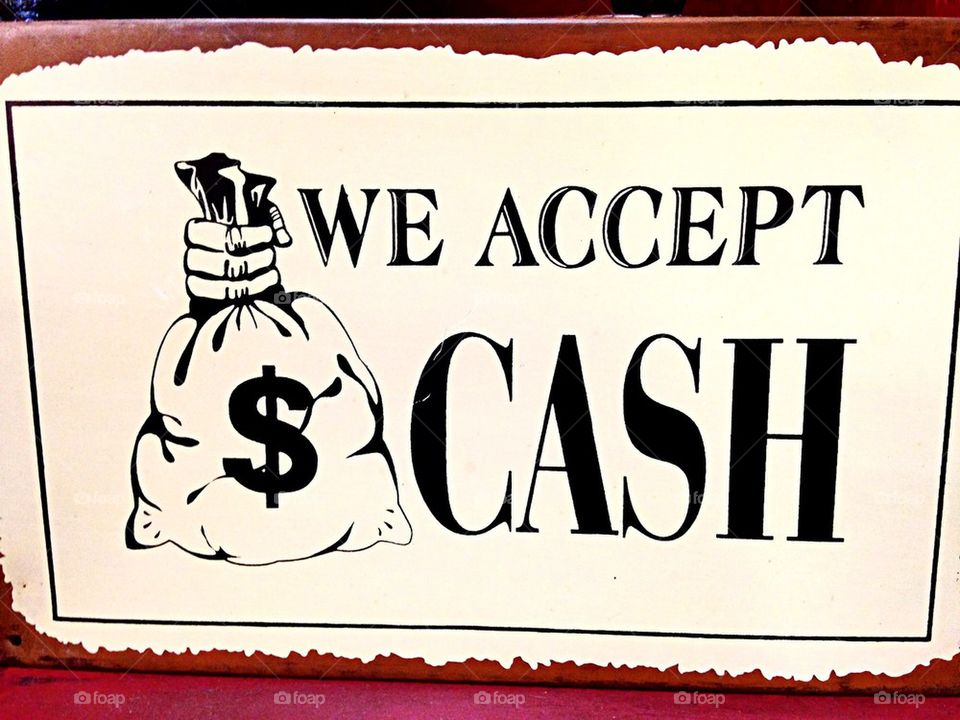 We accept cash sign